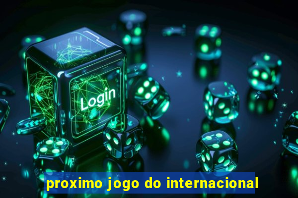 proximo jogo do internacional